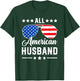 All American Husband 4th of July Patriotic USA Matching Men T-Shirt - T-Shirt | Forest