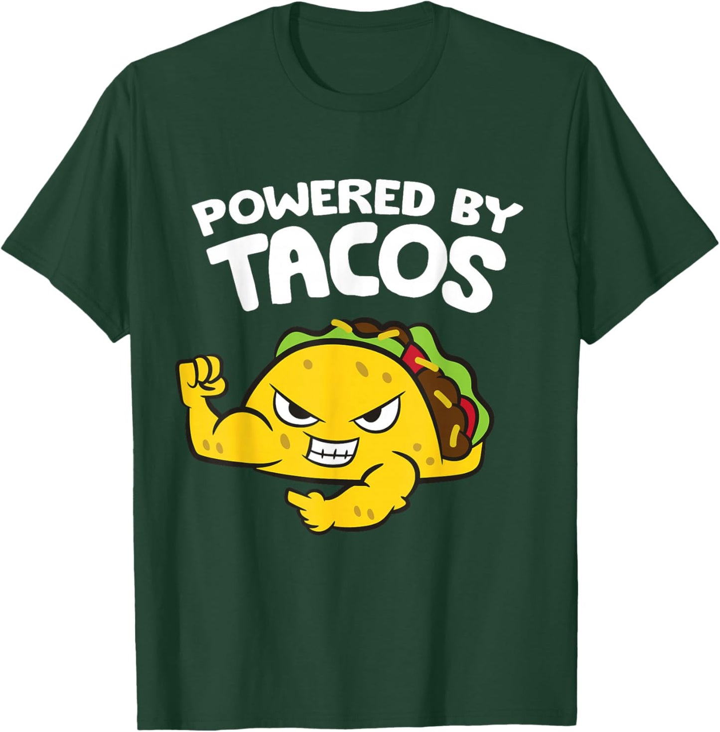 Powered By Tacos T-Shirt - T-Shirt | Forest