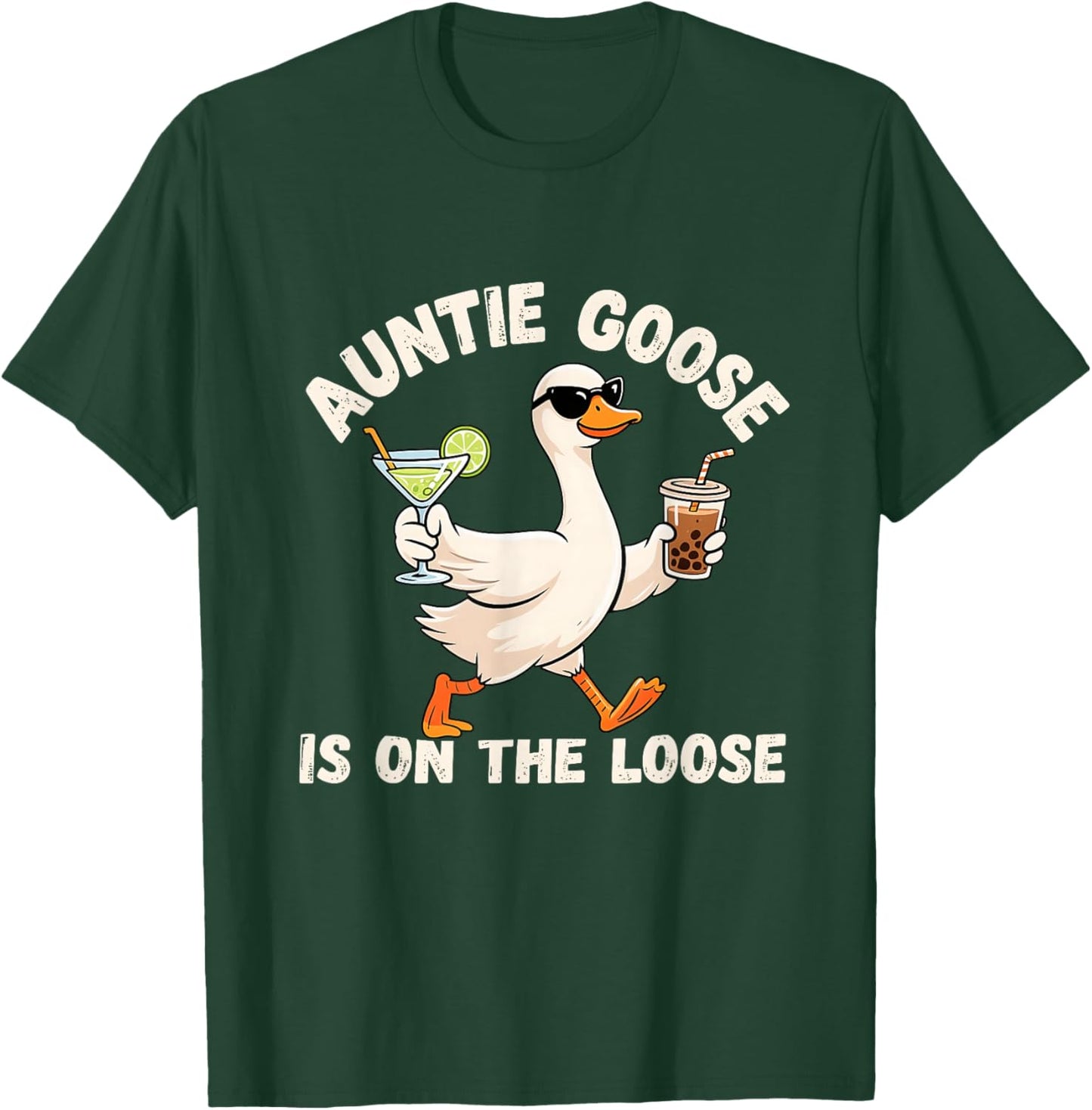 Auntie Goose On The Loose Funny Drinking Gift T-Shirt - T-Shirt | Forest
