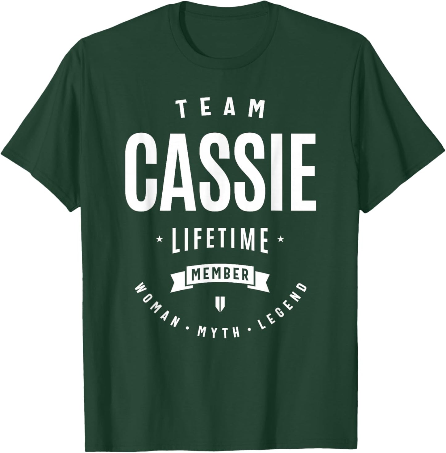 Team Cassie Lifetime Member Funny Name Cassie T-Shirt - T-Shirt | Forest
