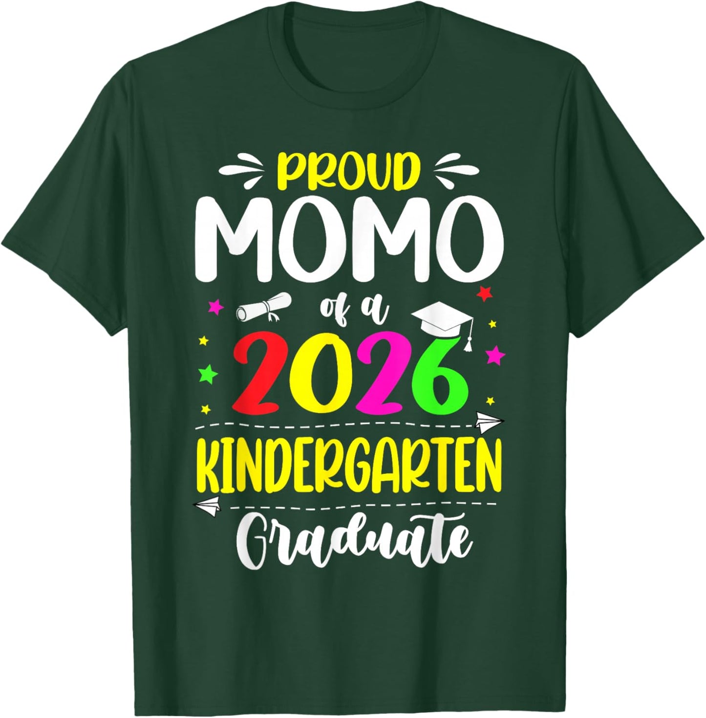 Proud Momo Class of 2026 Kindergarten Graduate Kids T-Shirt - T-Shirt | Forest