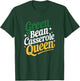 Green Bean Casserole Queen Funny Kitchen Queen Thanksgiving T-Shirt - T-Shirt | Forest