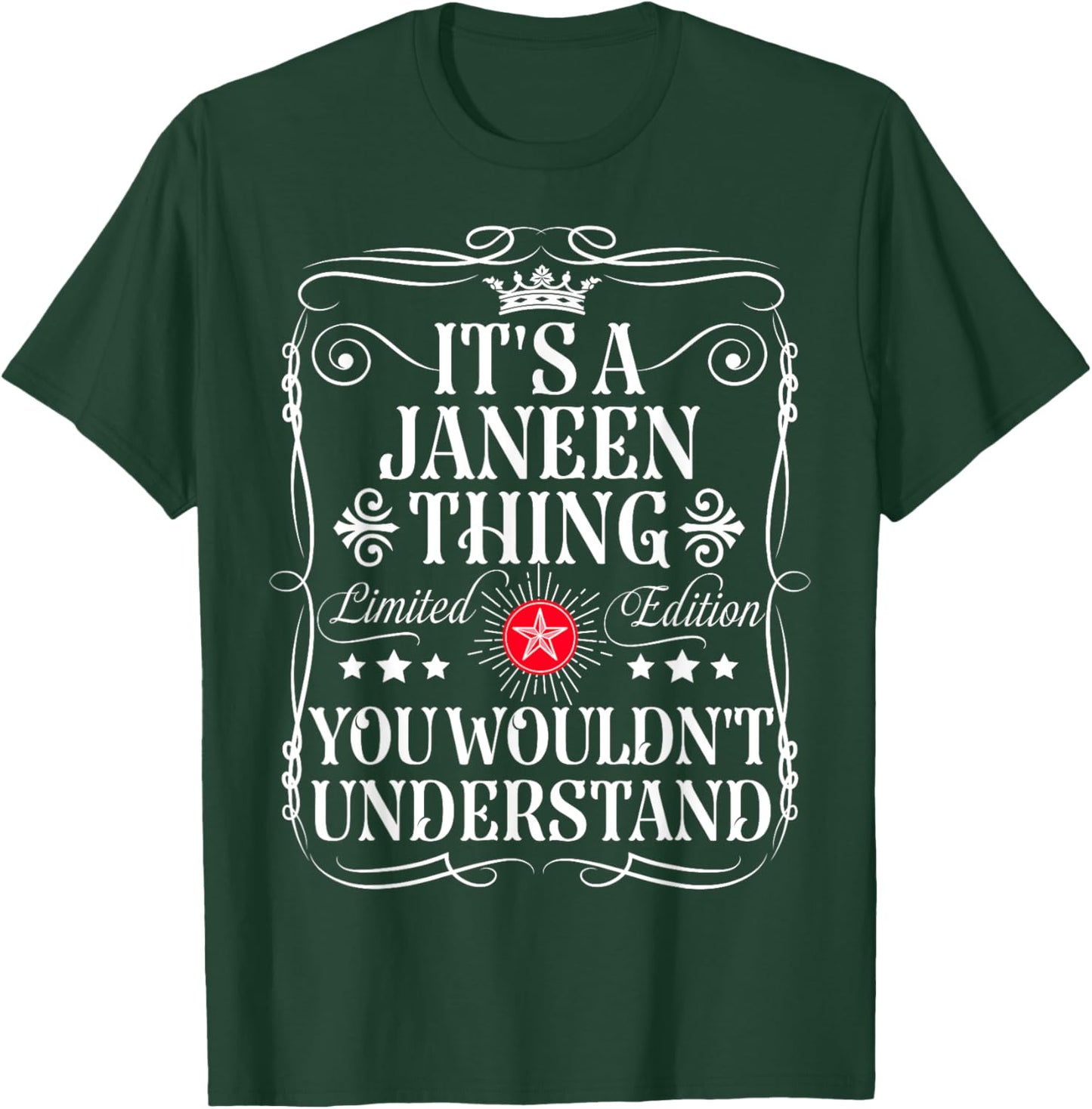 Janeen Name Its A Janeen Thing You Wouldn't Understand T-Shirt - T-Shirt | Forest