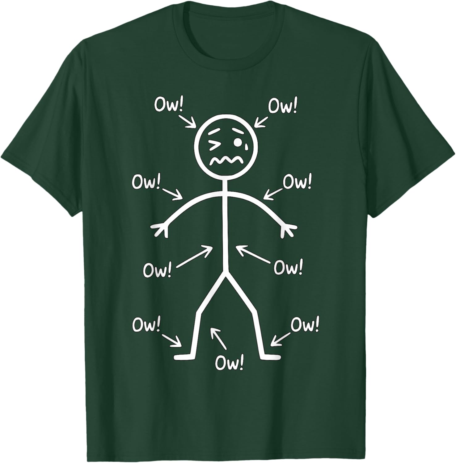 Funny Ow Ow Ow Ow Saying Body Pain Character Humor Sarcastic T-Shirt - T-Shirt | Forest