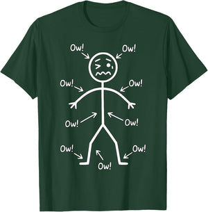 Funny Ow Ow Ow Ow Saying Body Pain Character Humor Sarcastic T-Shirt - T-Shirt | Forest