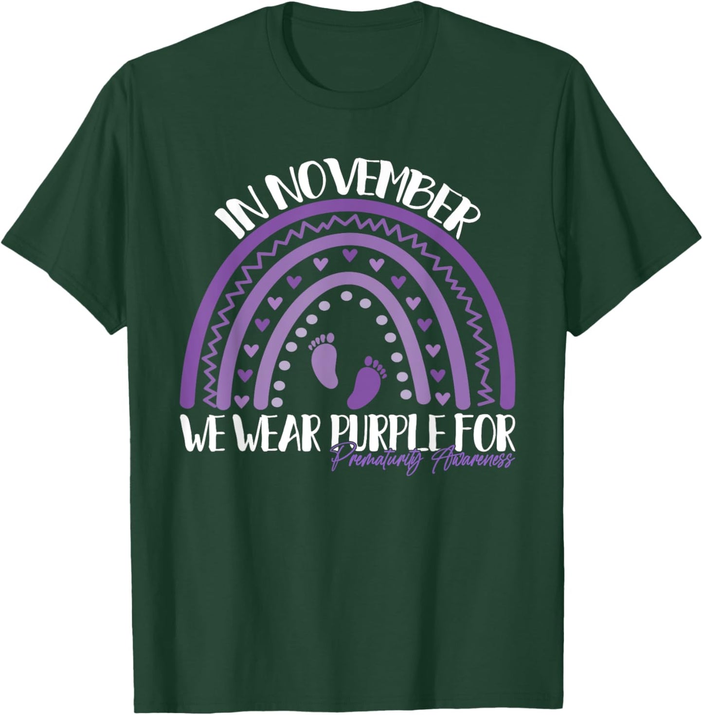 We Wear Purple Rainbow For Preemie Prematurity Awareness T-Shirt - T-Shirt | Forest