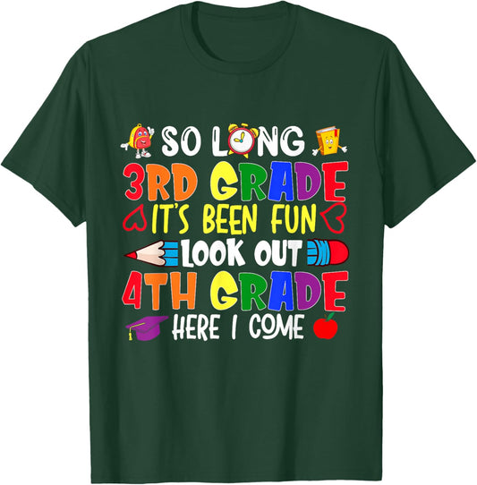 So Long 3rd Grade It's been Fun Look Out 4th Grade T-Shirt - T-Shirt | Forest