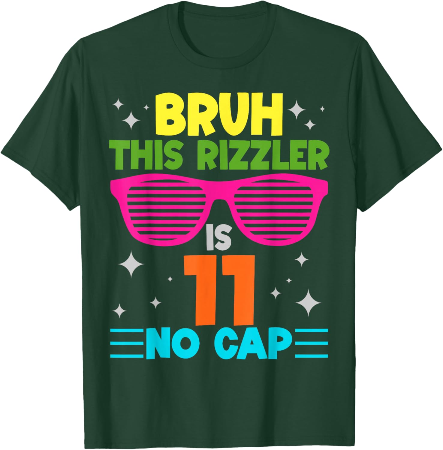 This Rizzler is 11 No Cap Funny 11th Birthday Boys 11 Yr Old T-Shirt - T-Shirt | Forest