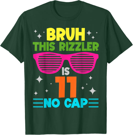 This Rizzler is 11 No Cap Funny 11th Birthday Boys 11 Yr Old T-Shirt - T-Shirt | Forest