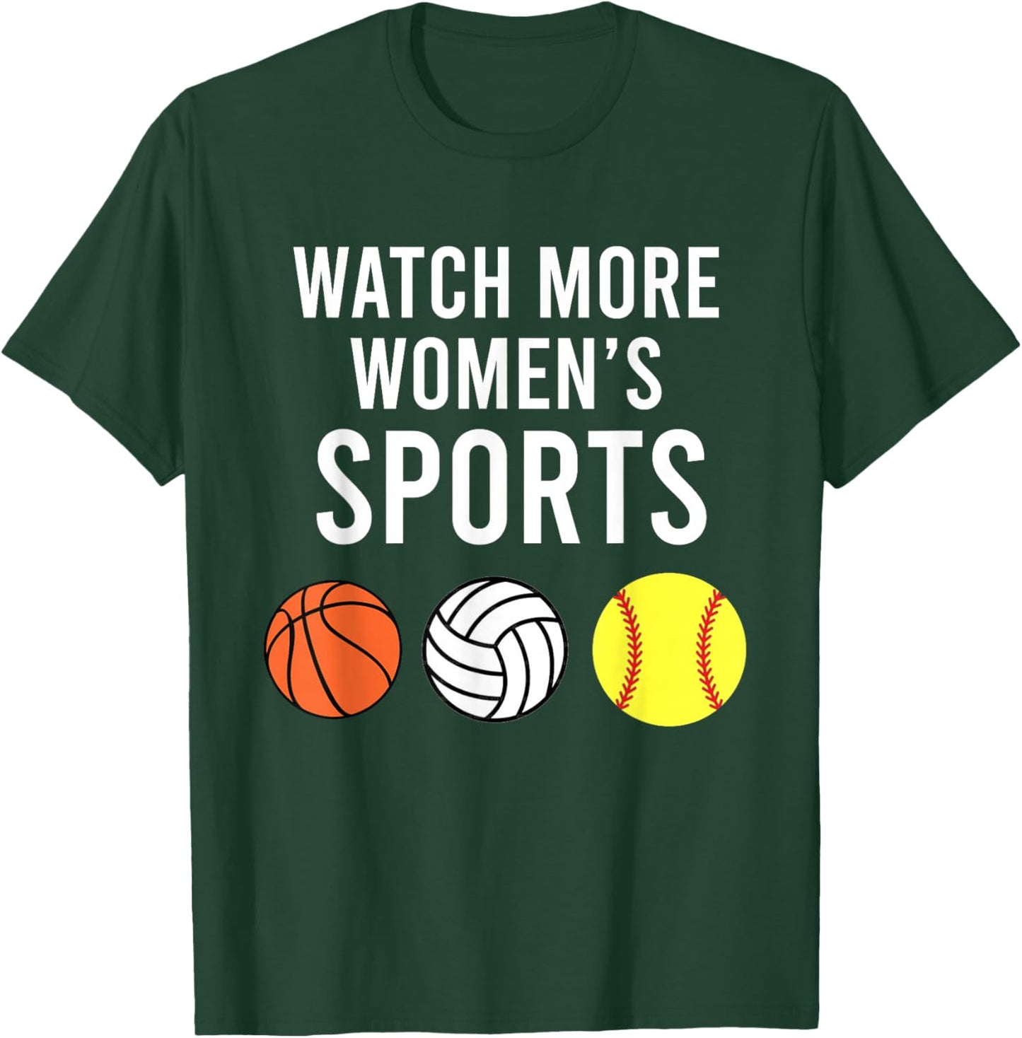 Watch More Women's Sports Support Women in Sports T-Shirt - T-Shirt | Forest