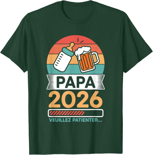 Papa 2026 Future Dad Humour Beer Bottle Announcement Birth T-Shirt - T-Shirt | Forest