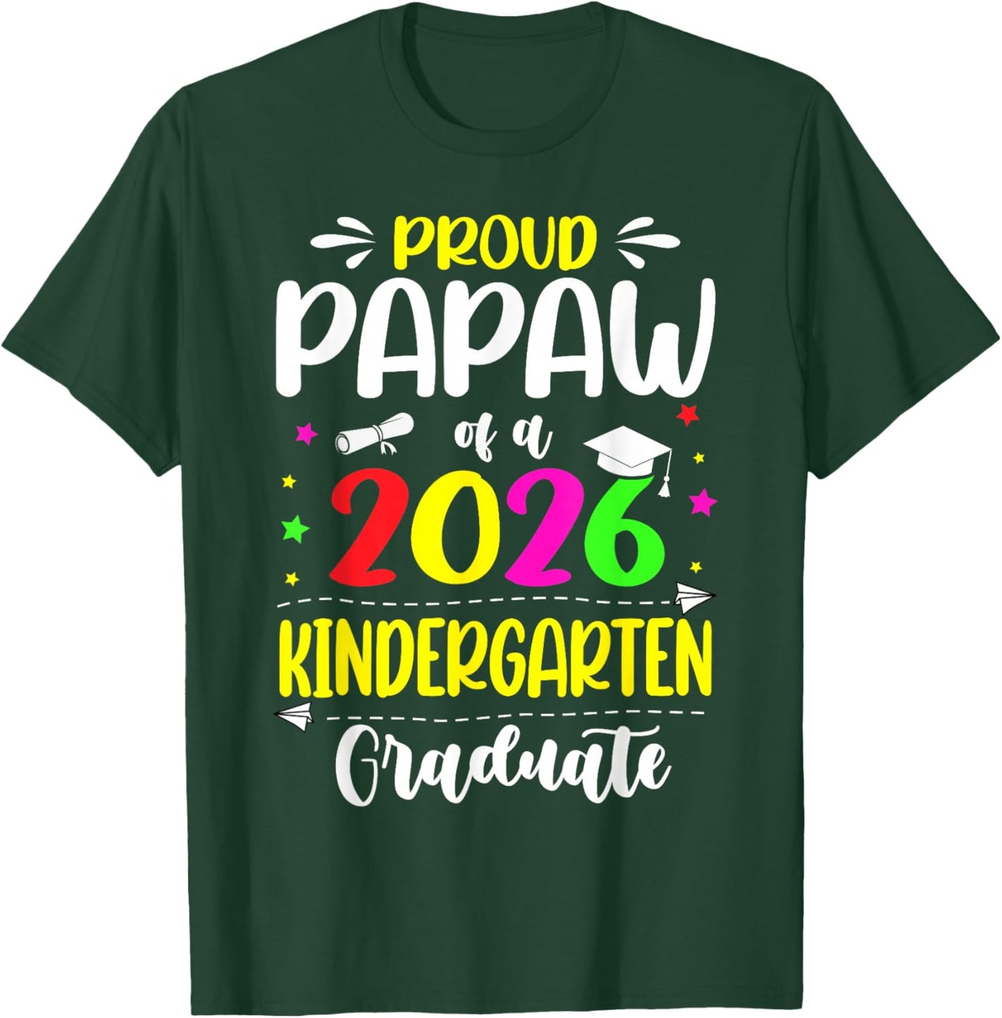Proud Papaw Class of 2026 Kindergarten Graduate Kids T-Shirt - T-Shirt | Forest