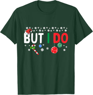 Funny Couples I Don't Do Matching Christmas Outfits But I Do T-Shirt - T-Shirt | Forest