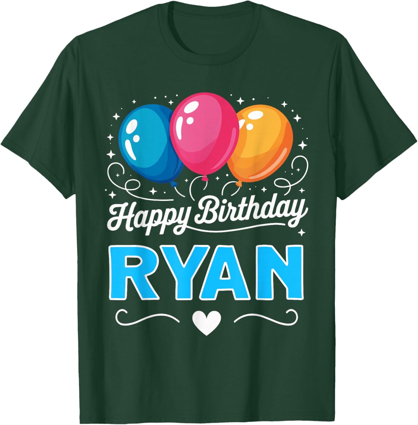 Happy Birthday Ryan T-Shirt - T-Shirt | Forest
