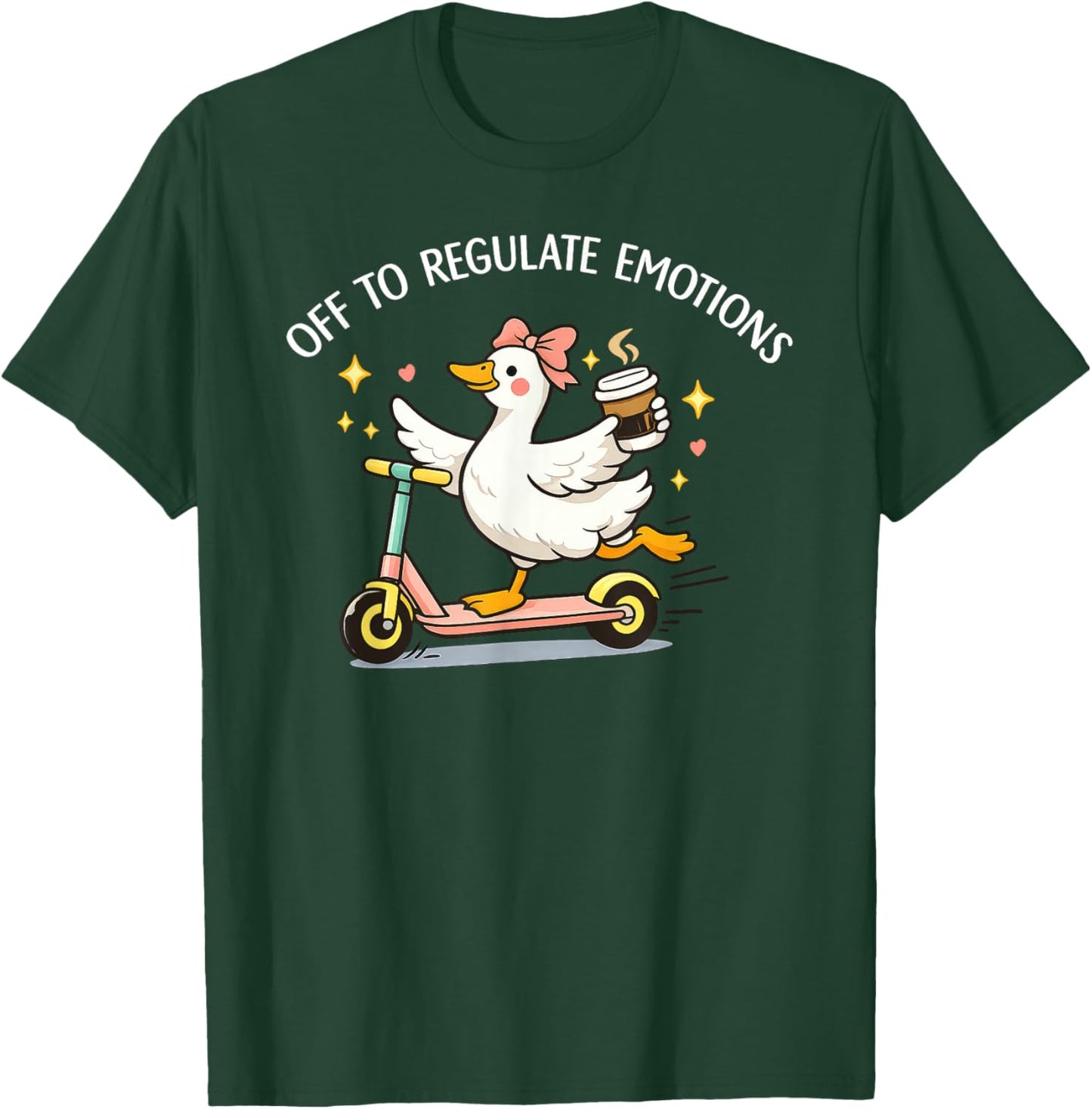 Off to Regulate Emotions Silly Goose T-Shirt - T-Shirt | Forest