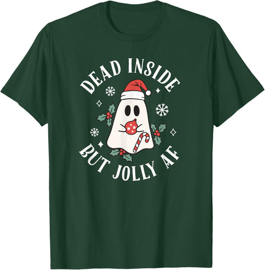 Dead Inside But Jolly AF Funny Christmas Ghost T-Shirt - T-Shirt | Forest