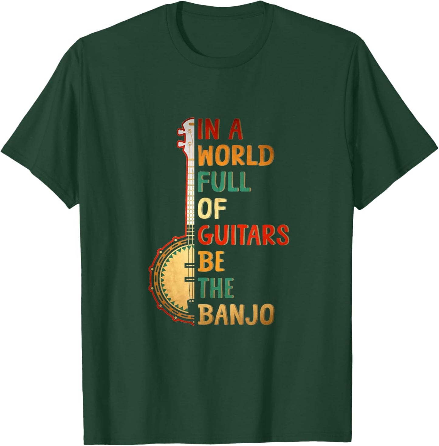 In A World Full Of Guitars Be The Banjo Sunset Instrument T-Shirt - T-Shirt | Forest