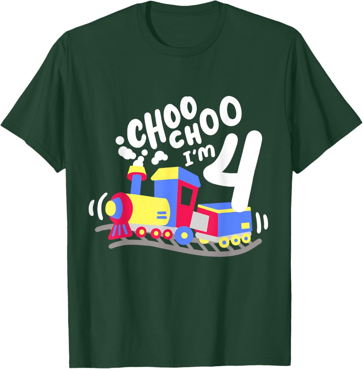 4th Train Birthday Party Choo Choo I'm 4 Four Years Old Boys T-Shirt - T-Shirt | Forest