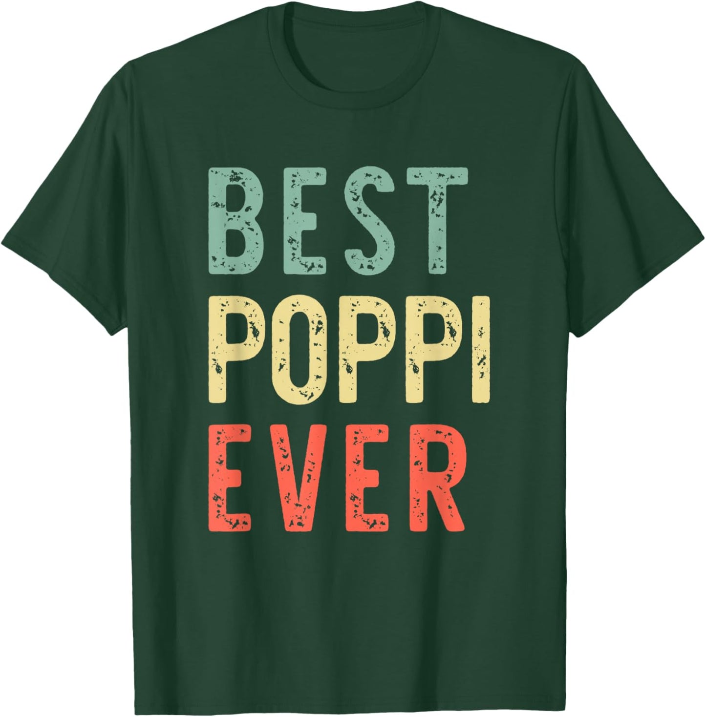 Best Poppi Ever Funny Vintage Retro T-Shirt - T-Shirt | Forest