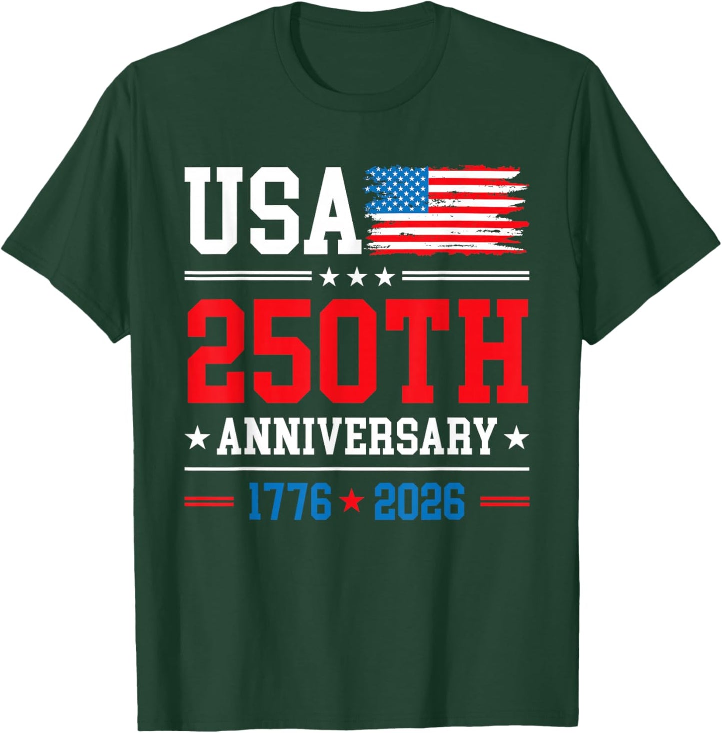 4th of July America US Flag Patriotic 250th Anniversary USA T-Shirt - T-Shirt | Forest