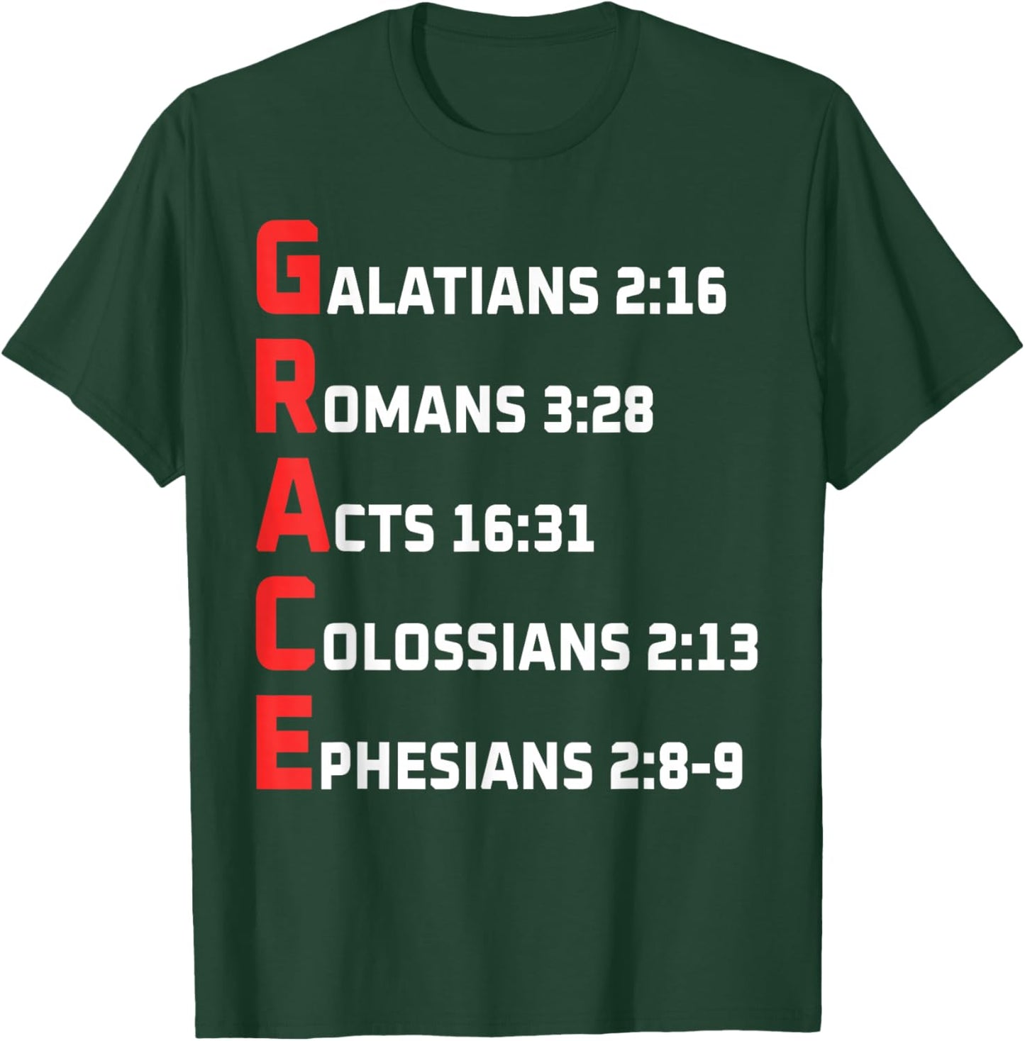 Grace Galatians Romans Acts Colossians Ephesians T-Shirt - T-Shirt | Forest