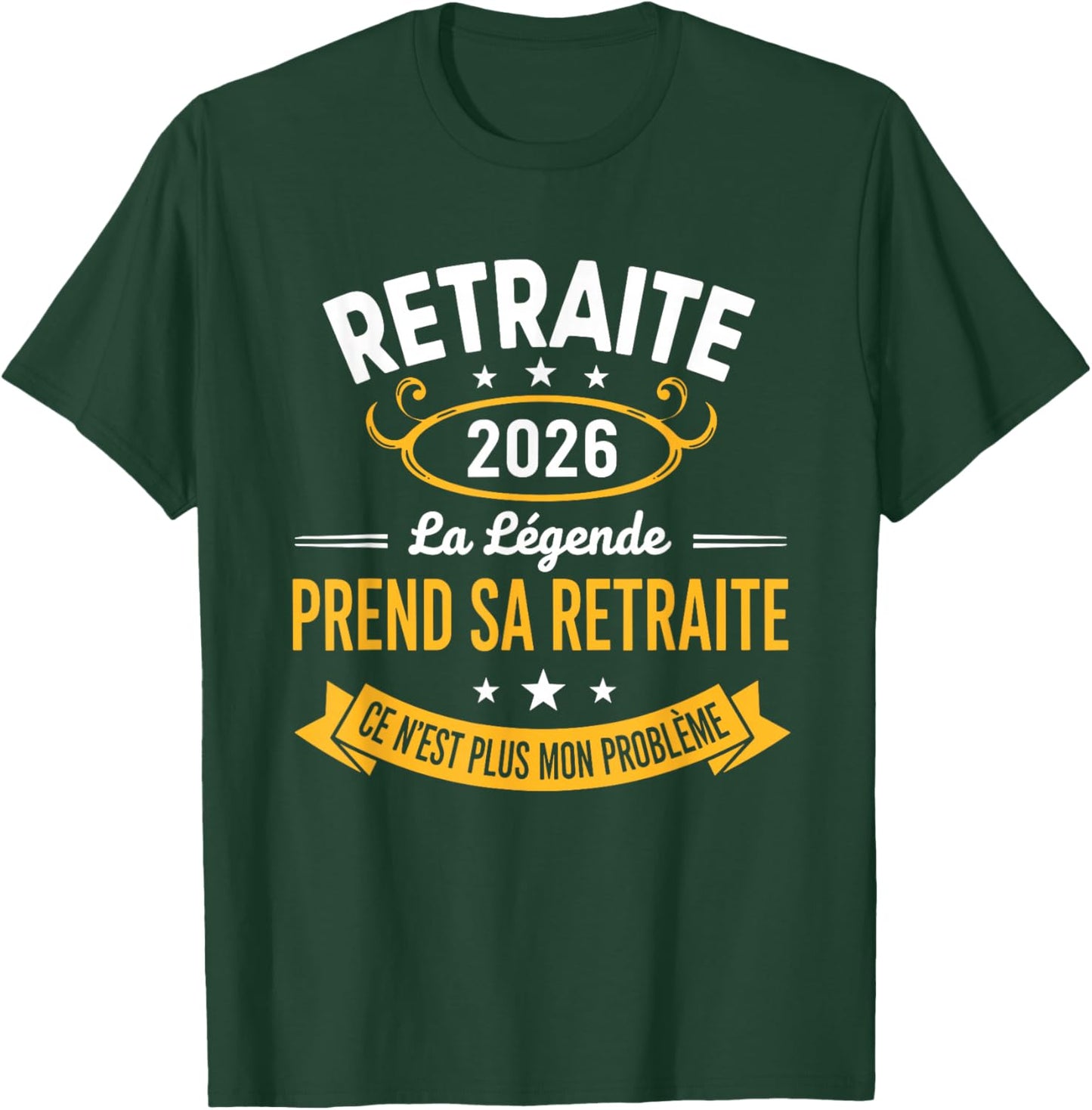 La Légende Prend Sa Retraite 2026 Homme Retraité T-Shirt - T-Shirt | Forest