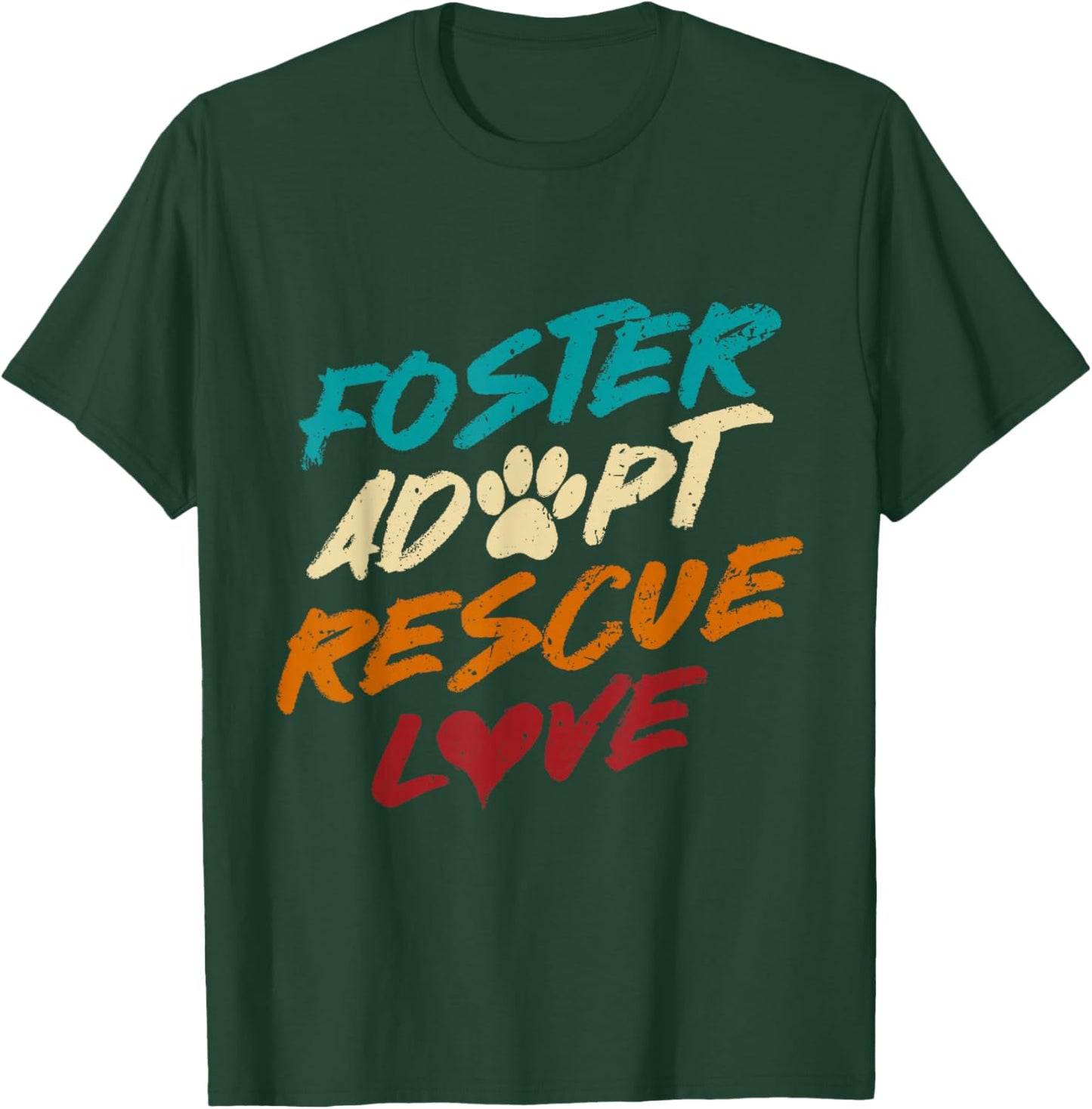 Retro Dog Rescue Foster Adopt Rescue Love T-Shirt - T-Shirt | Forest