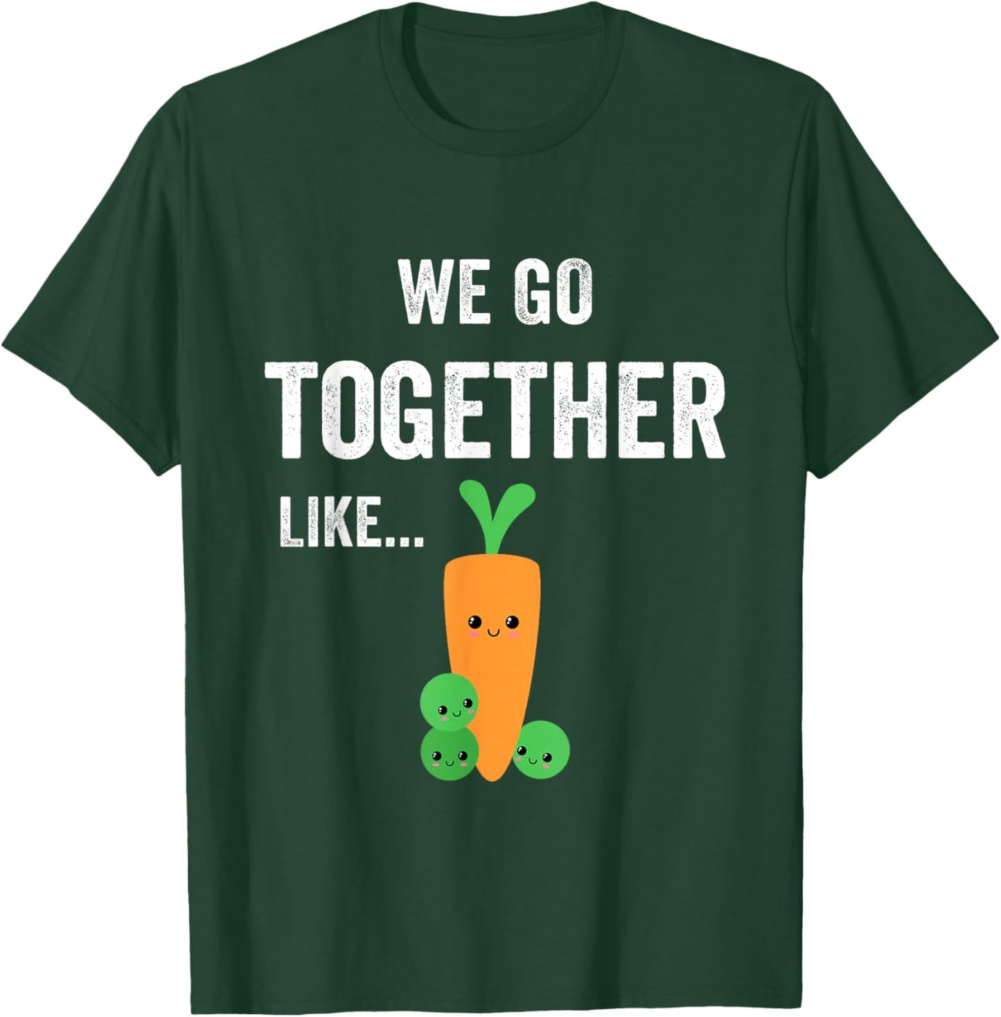 Carrot and Green Bean Peas for Teen BFFs Matching Couples T-Shirt - T-Shirt | Forest