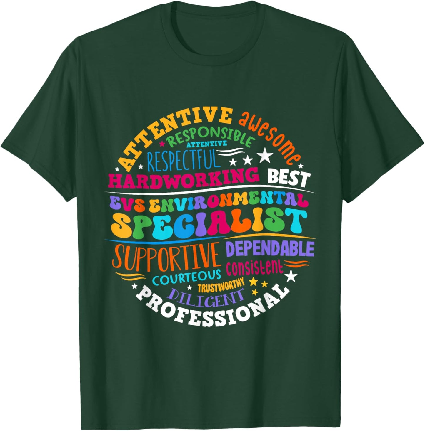 EVS Environmental Specialist Appreciation EVS Week T-Shirt - T-Shirt | Forest