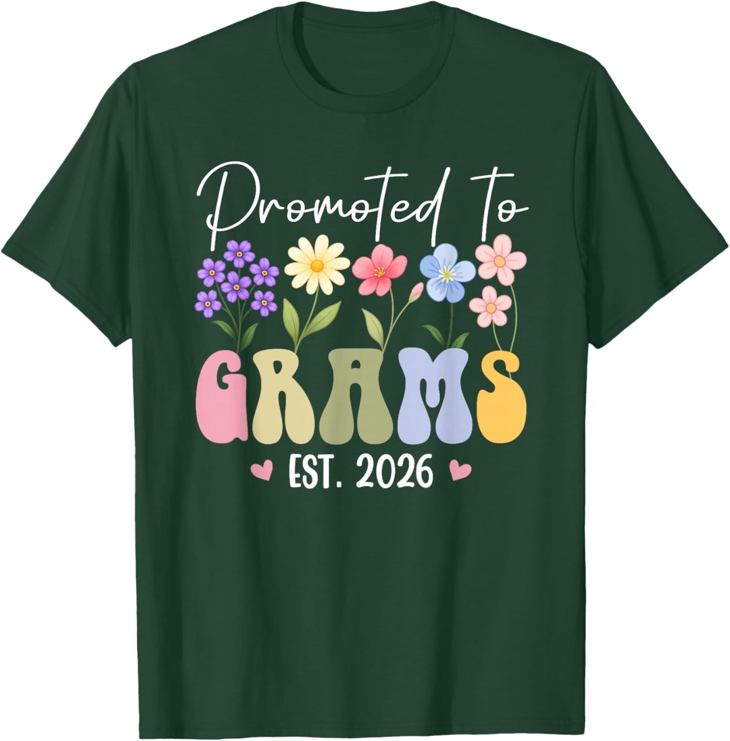 Promoted to Grams est 2026 Women New Grams Floral Design T-Shirt - T-Shirt | Forest