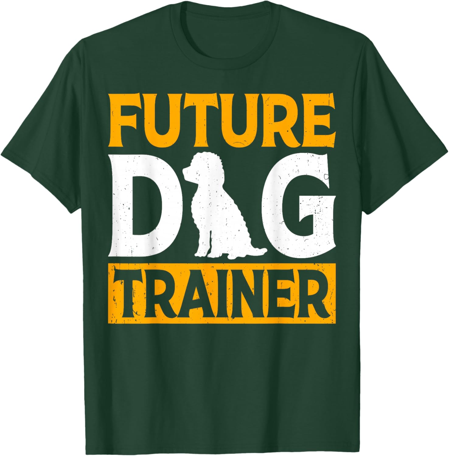 Dog Training Student - Future Dog Trainer Gifts T-Shirt - T-Shirt | Forest
