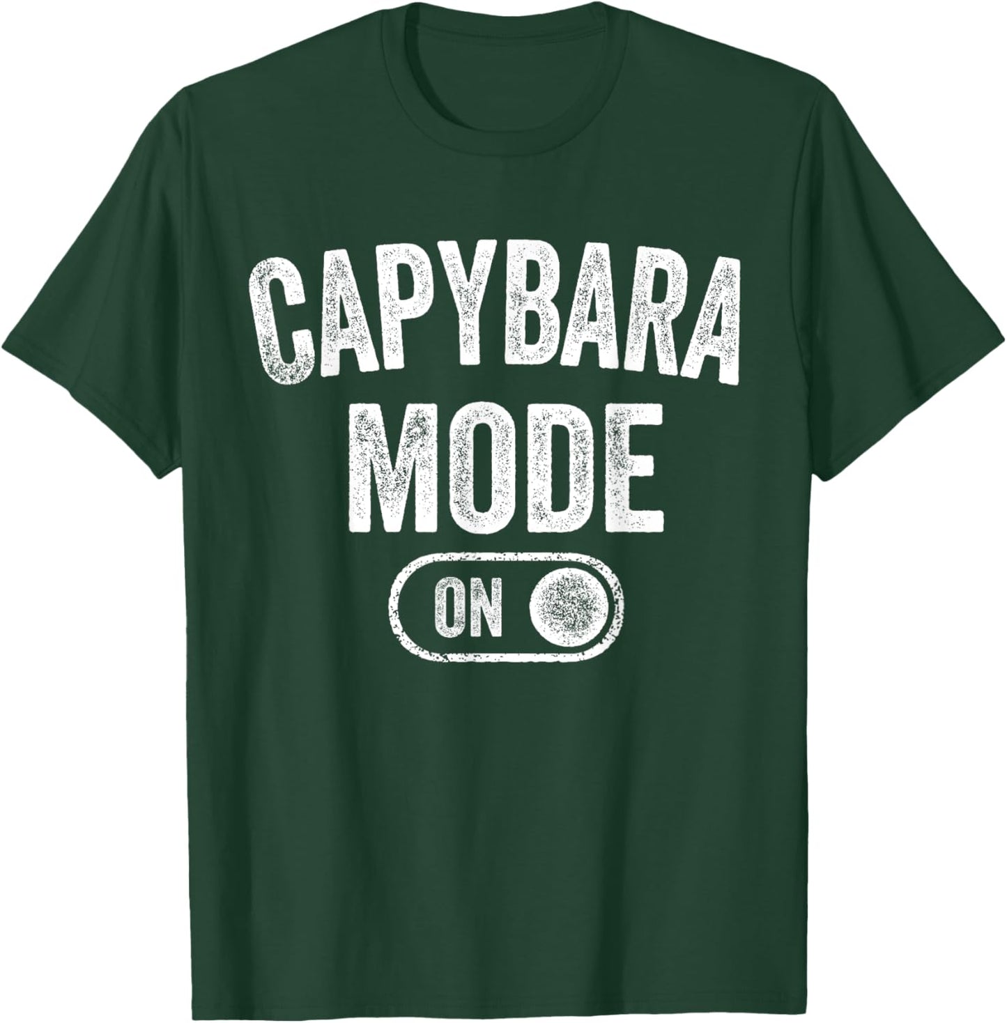 Capybara Mode On Costume Funny Giant Rodent Gift Animal Love T-Shirt - T-Shirt | Forest