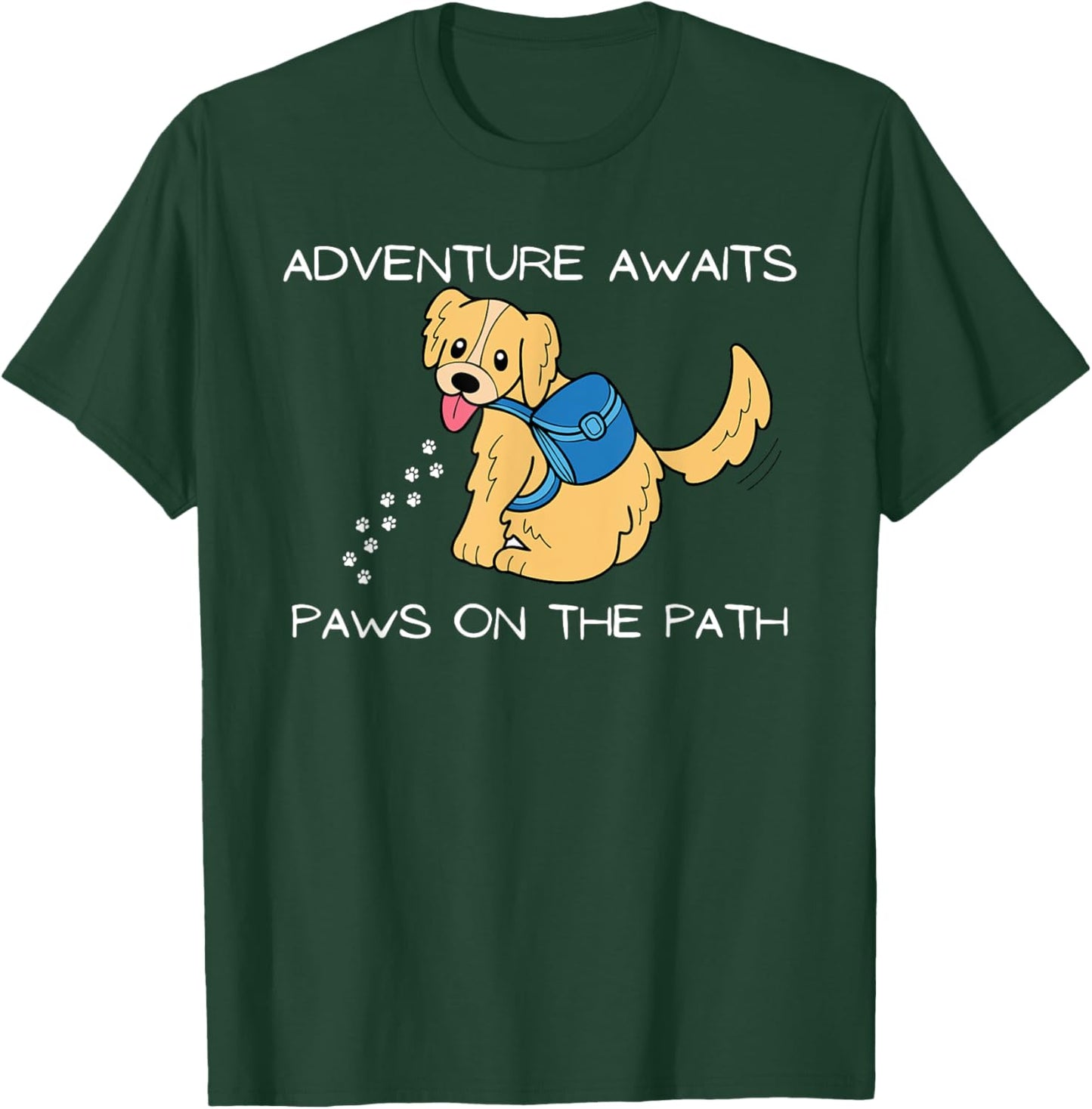 Adventure Awaits Paws on the Path Dog Hiking Shirt T-Shirt - T-Shirt | Forest