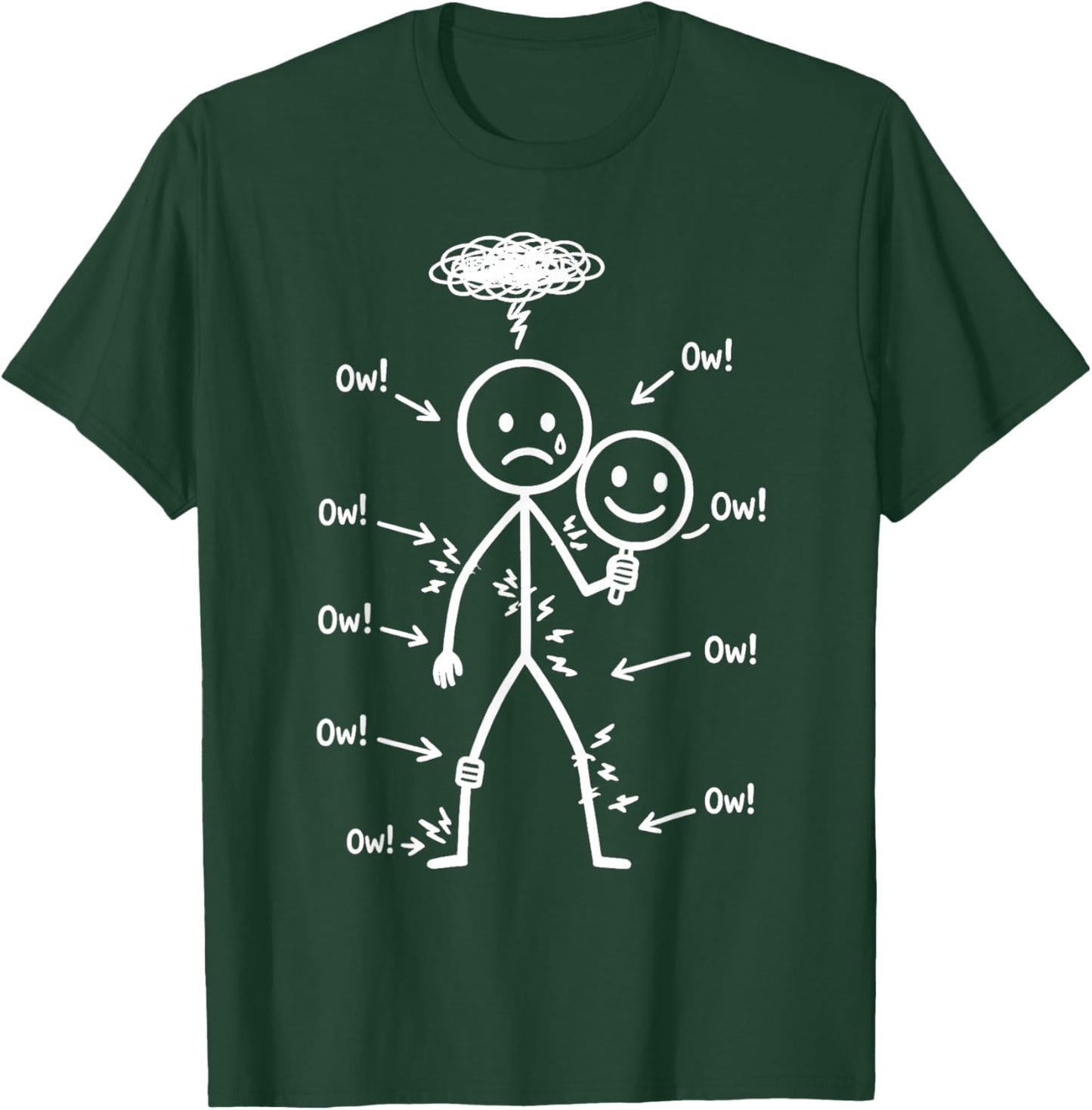 Ow Ow Ow Humorous Chronic Pain Awareness Stick Character T-Shirt - T-Shirt | Forest