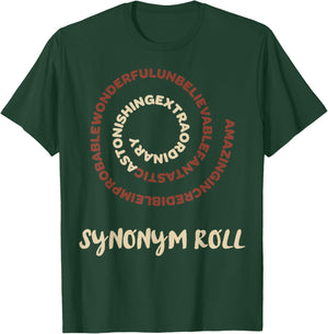 Nothing More Delicious Than A Slew Of Tasty Synonym Roll T-Shirt - T-Shirt | Forest