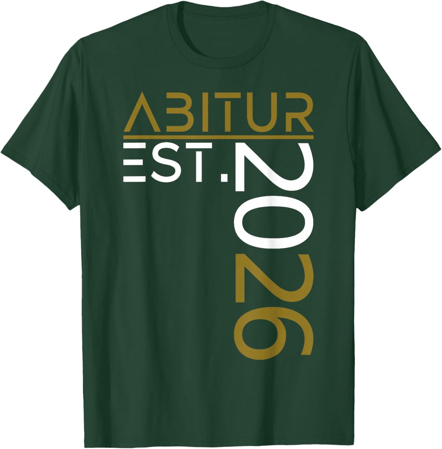 Abitur 2026 Abi bestanden Abschluss Outfit Abiball deko Fun T-Shirt - T-Shirt | Forest
