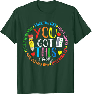 Test Day Rock The Test Teacher Testing Day You Got This T-Shirt - T-Shirt | Forest