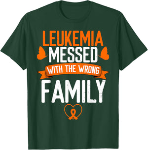 Leukemia Cancer messed wrong family Orange Ribbon Awareness T-Shirt - T-Shirt | Forest