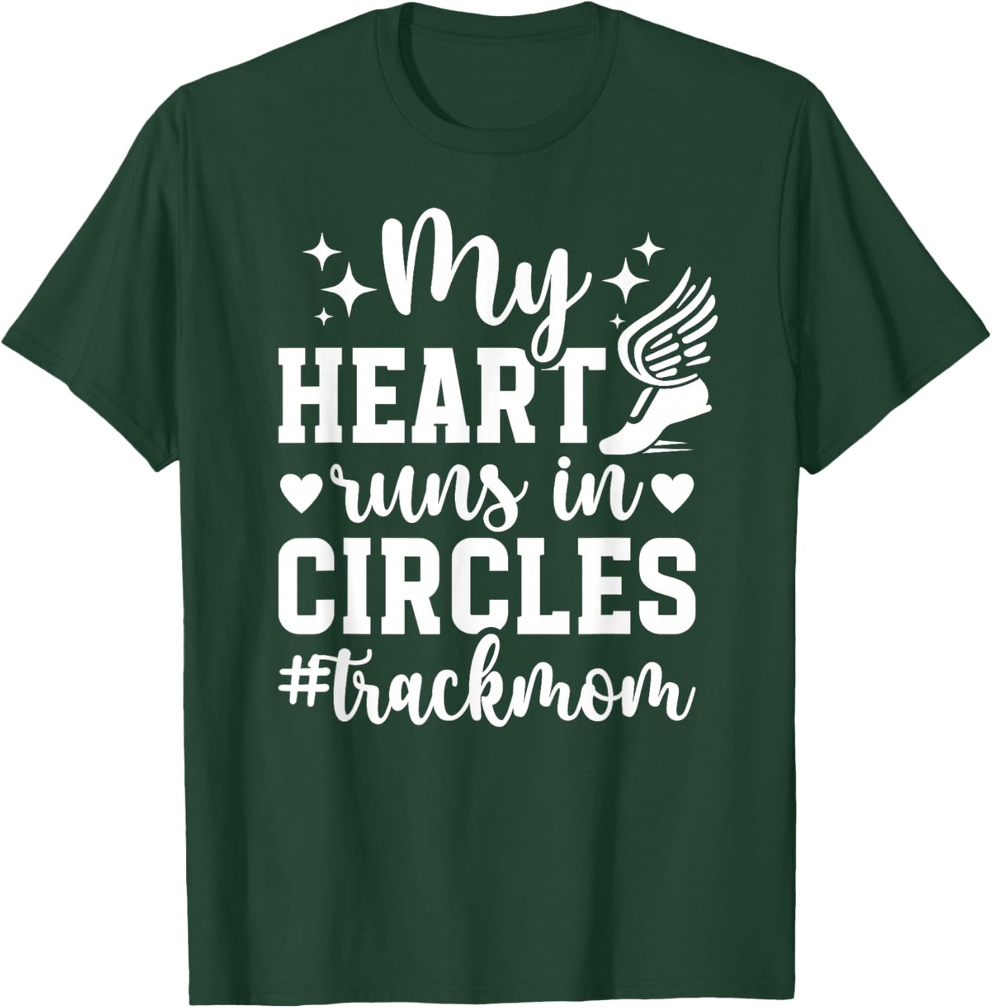 My Heart Track Mom Of A Track And Field Athlete Track Mother T-Shirt - T-Shirt | Forest