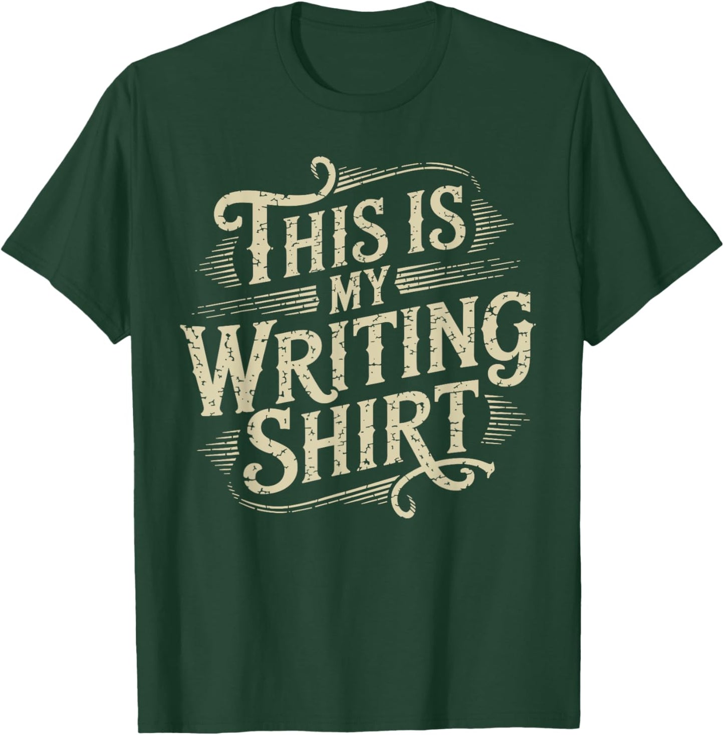 This is My Writing for Authors Poets Literature Writer T-Shirt - T-Shirt | Forest