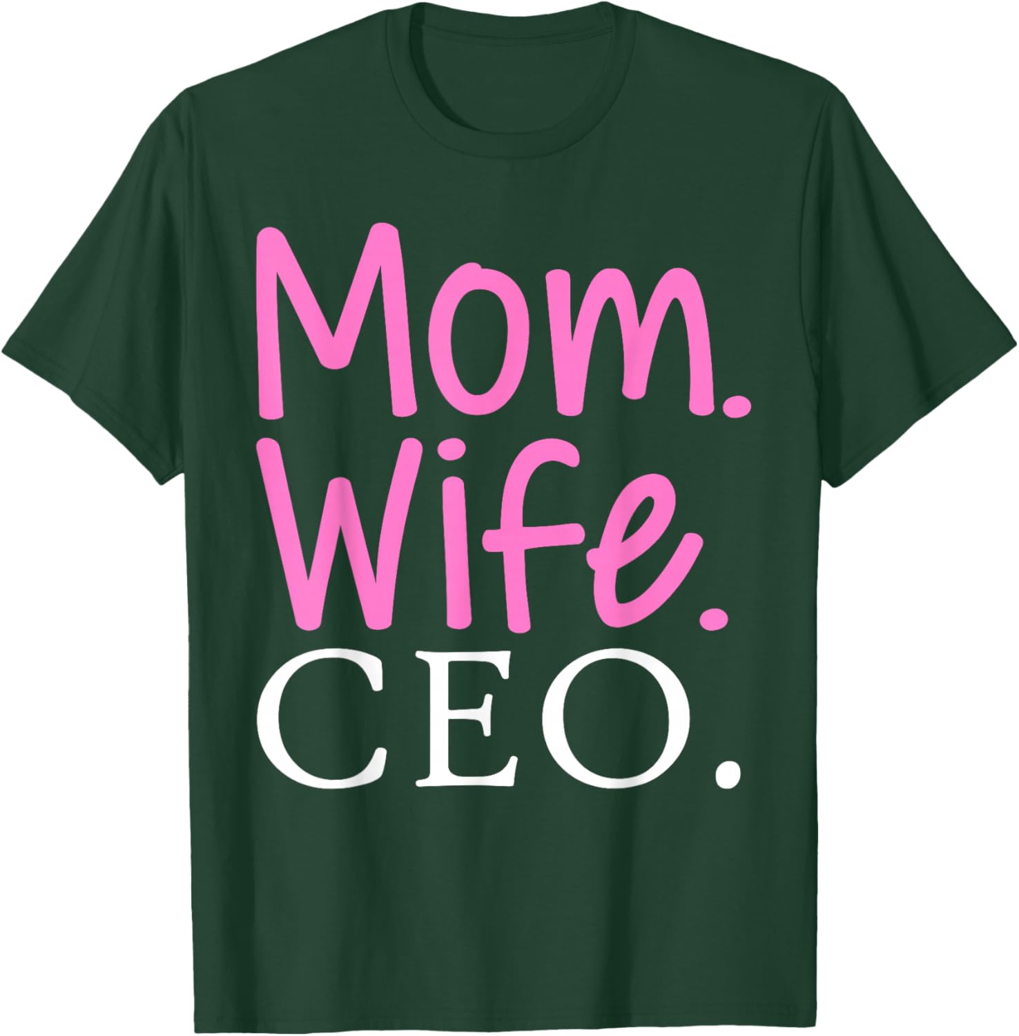 CEO Art For Mom Wife Women Entrepreneur Business Owner CEO T-Shirt - T-Shirt | Forest