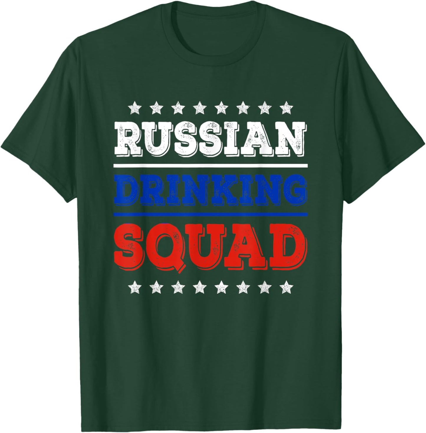 Russian Drinking Squad Russia Flag Funny Drinking T-Shirt - T-Shirt | Forest