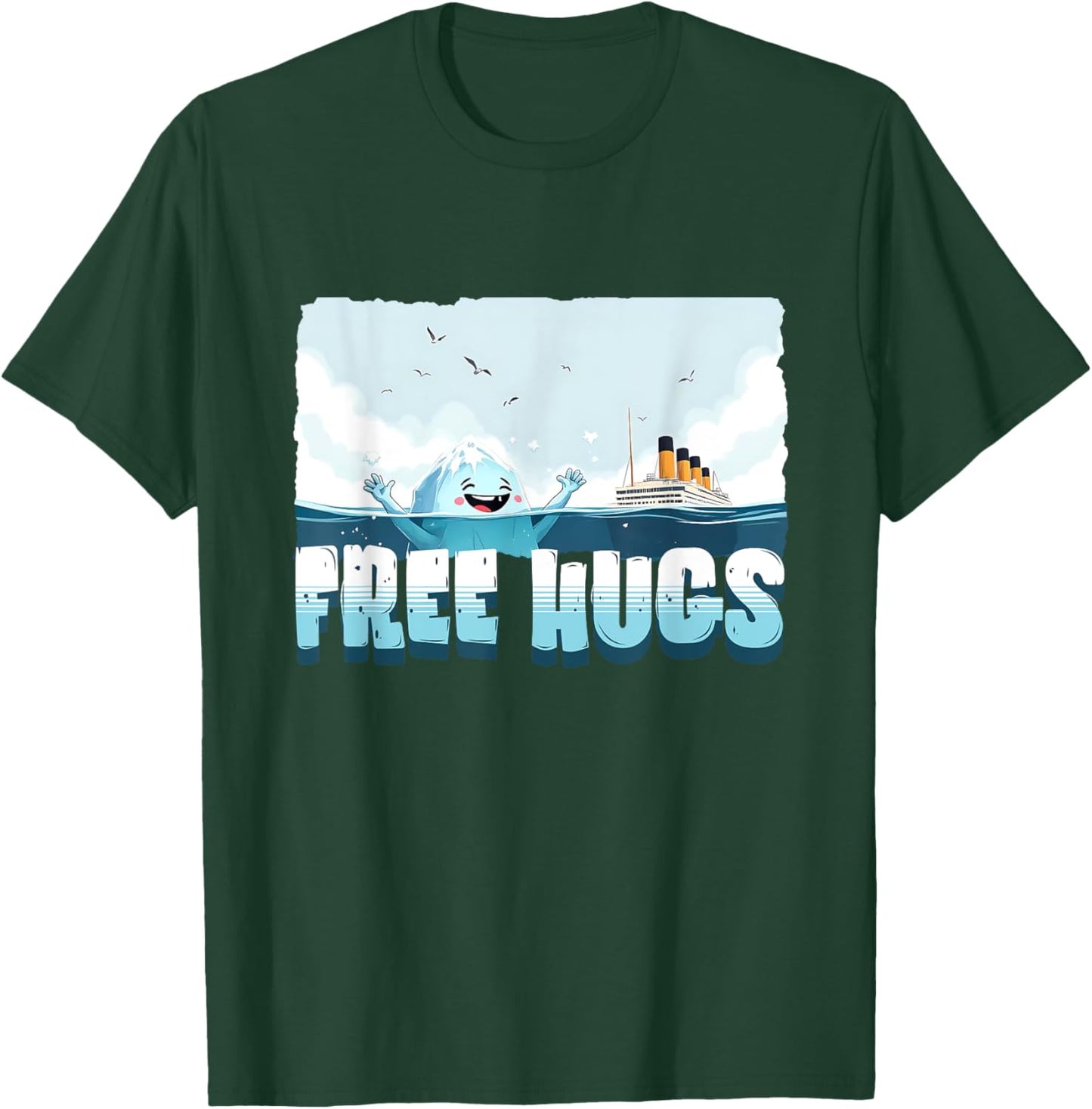 Free Hugs Funny Iceberg Cruise Ship Titanic Boys Girls Kids T-Shirt - T-Shirt | Forest