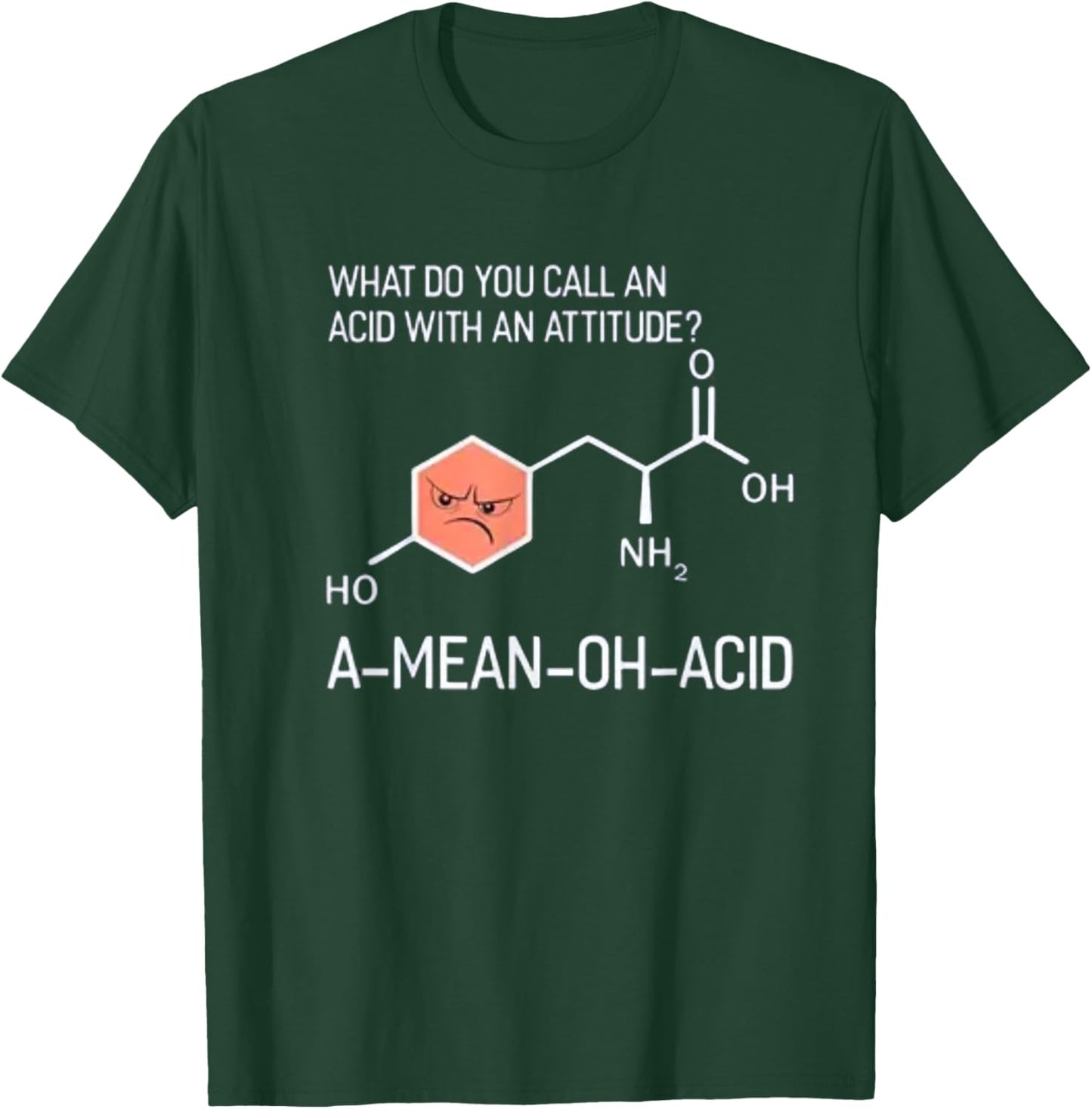 What Do You Call An Acid With An Attitude A-Mean-Oh-Acid T-Shirt - T-Shirt | Forest