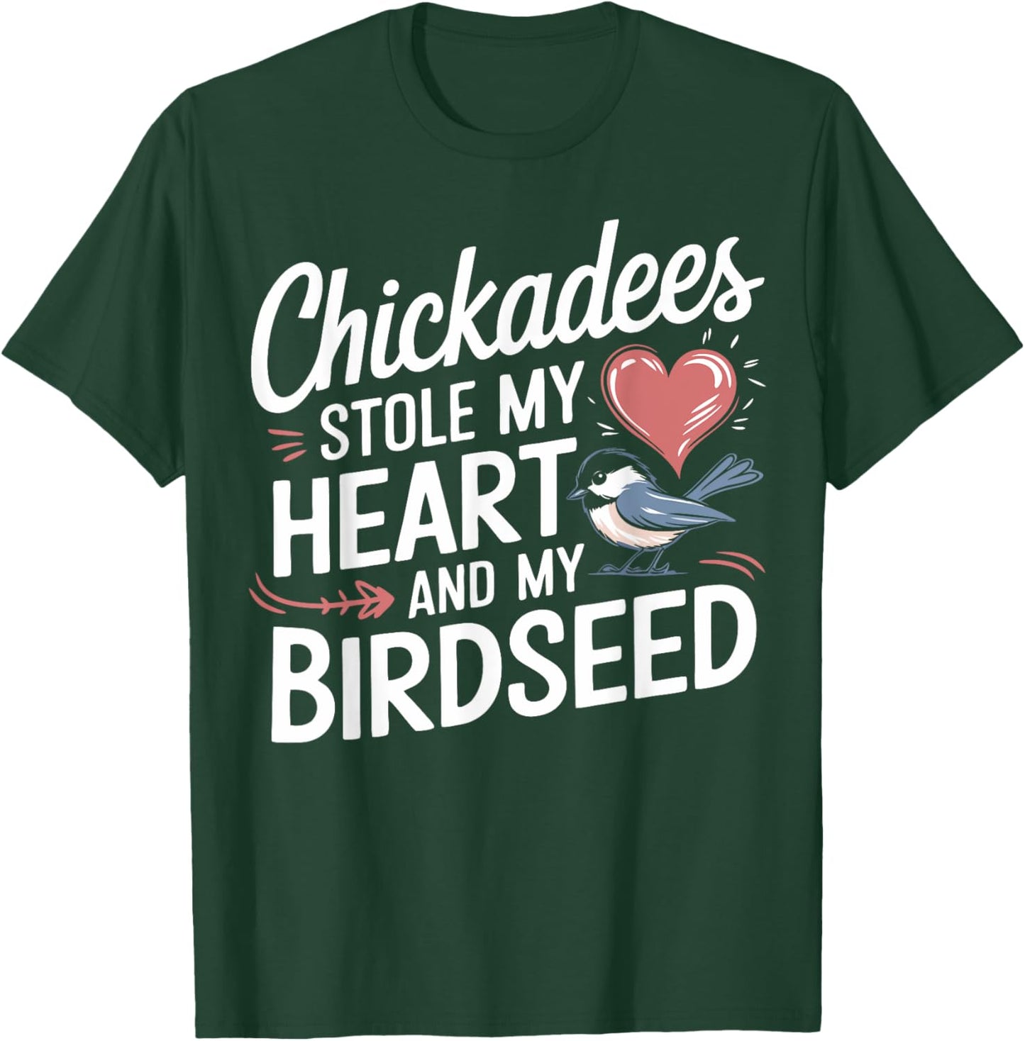 Chickadee Lover Cute Chickadees T-Shirt - T-Shirt | Forest