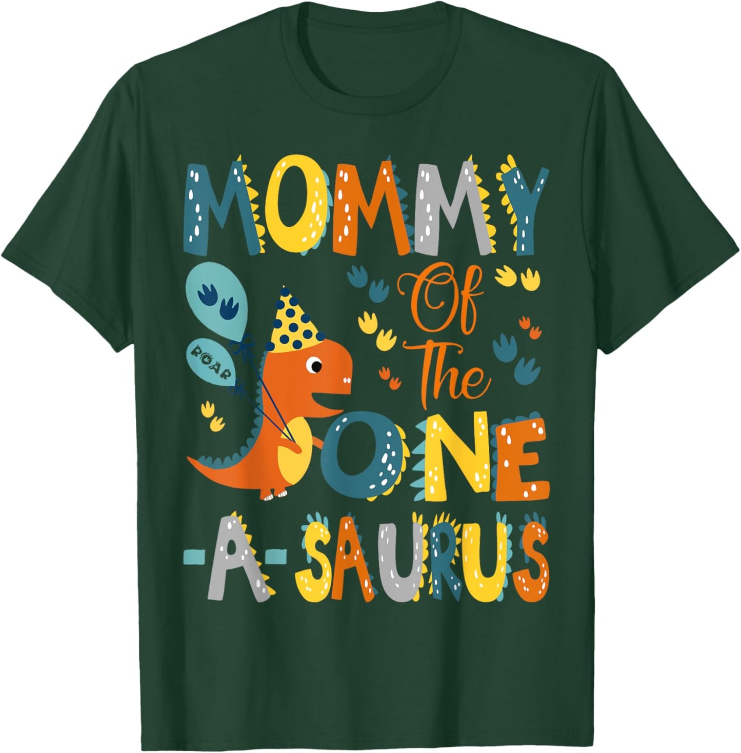Mommy Of The One-A-Saurus 1St Birthday Dinosaur Party T-Shirt - T-Shirt | Forest