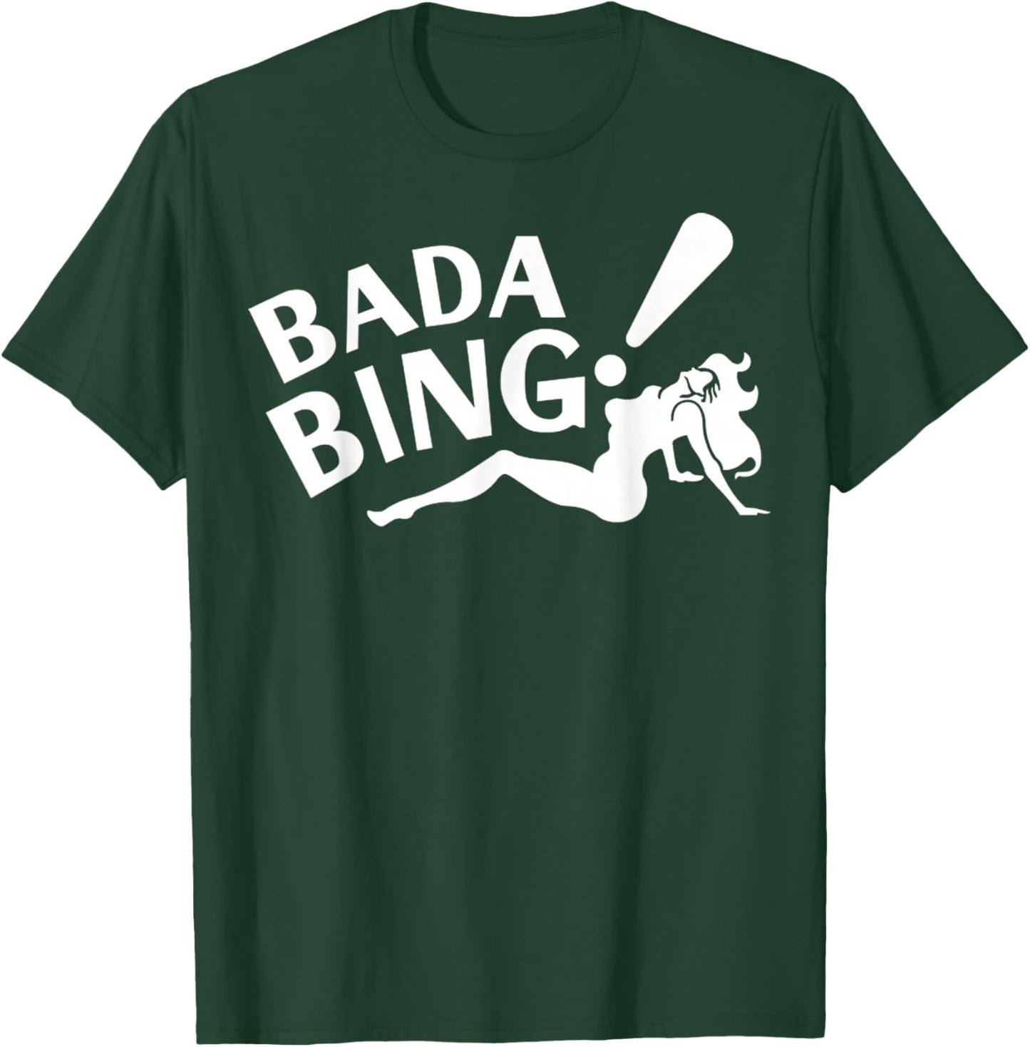 Vintage Funny Bada Sarcastic Bing Retro Sexy Girl Bada Bam T-Shirt - T-Shirt | Forest