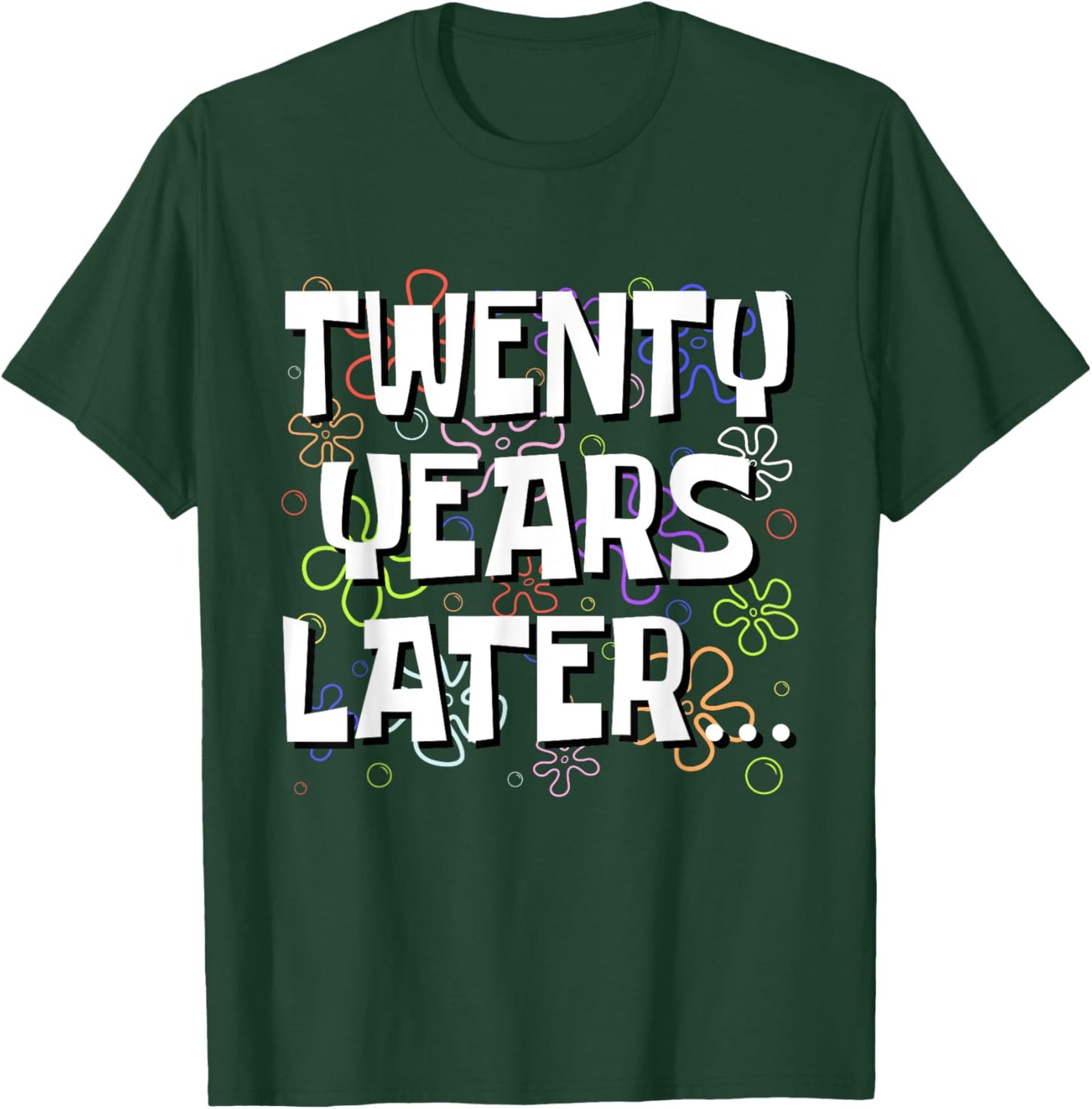 Twenty Years Later Funny Meme 20 Year Old 20th Birthday T-Shirt - T-Shirt | Forest
