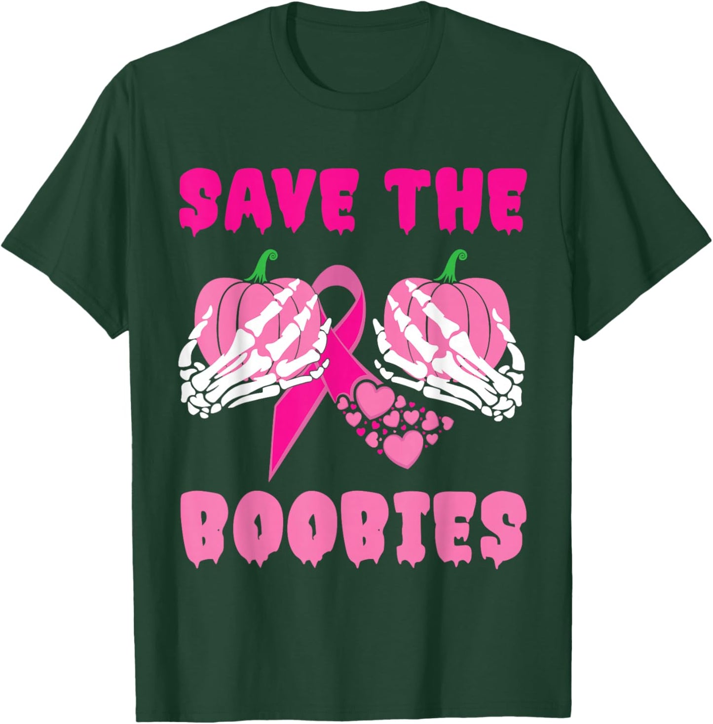 Skeleton Hands Save The Boobies Breast Cancer Awareness T-Shirt - T-Shirt | Forest