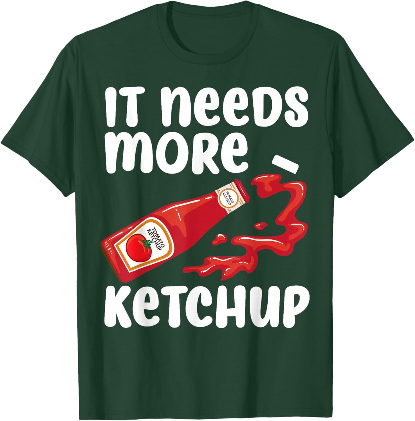 Funny Ketchup Design Women Kids Catsup Lover Ketchup T-Shirt - T-Shirt | Forest